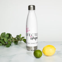 Load image into Gallery viewer, Perfectly Imperfect Stainless Steel Water Bottle