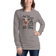 Load image into Gallery viewer, Funny Cow Still Talking Long Sleeve Shirt
